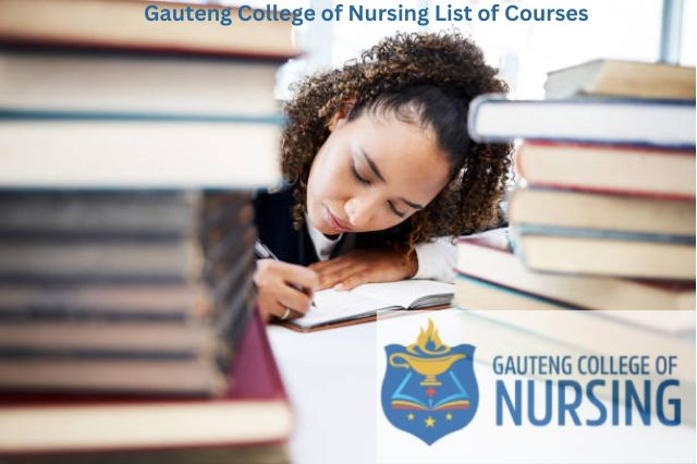 Gauteng College of Nursing List of Courses